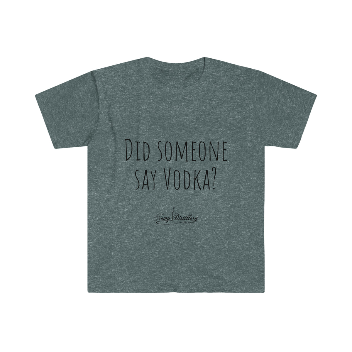 Did someone say Vodka? - Unisex T-Shirt