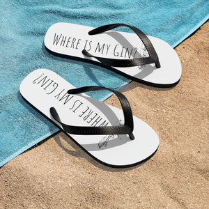 Where is my Gin? Unisex Flip-Flops