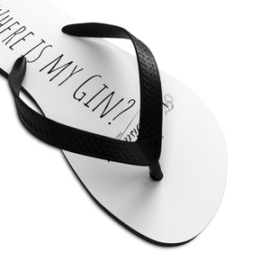 Where is my Gin? Unisex Flip-Flops