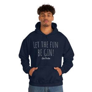 Let the fun BE GIN! - Hoody