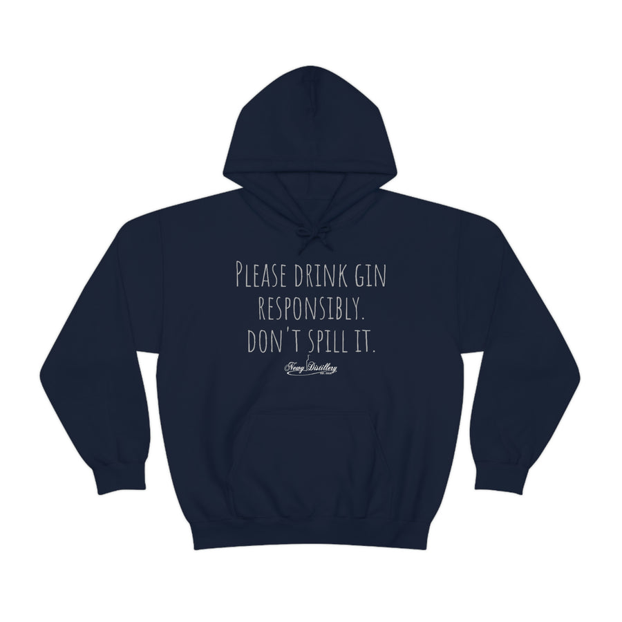 Drink Gin Responsibly - Hoody