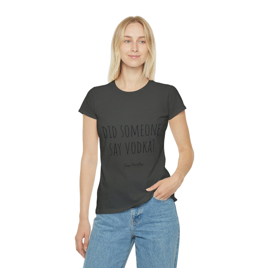 Women's Iconic T-Shirt - Did someone say vodka?