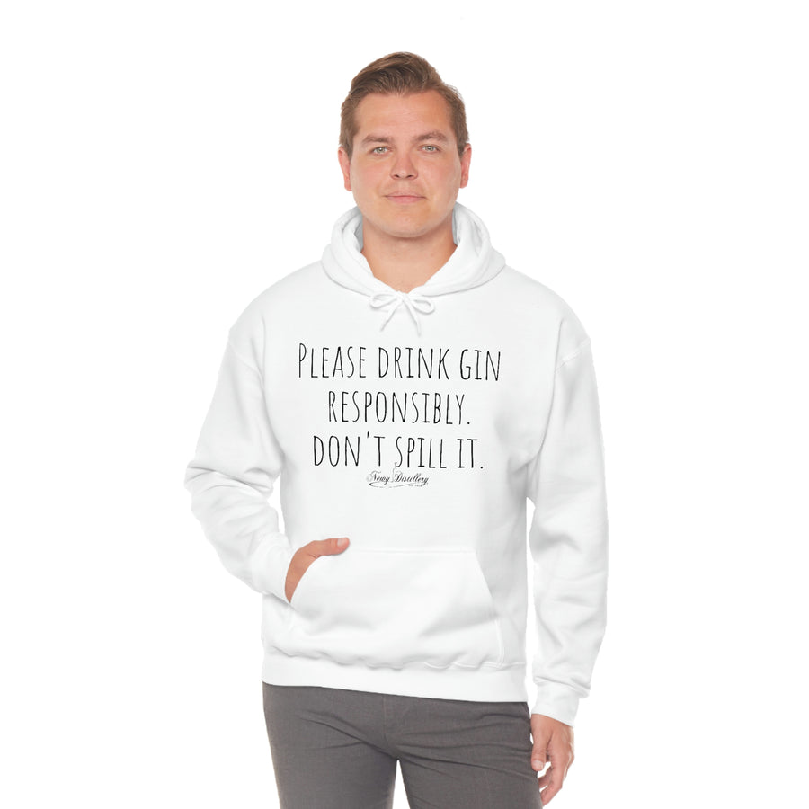 Drink Gin Responsibly - Hoody