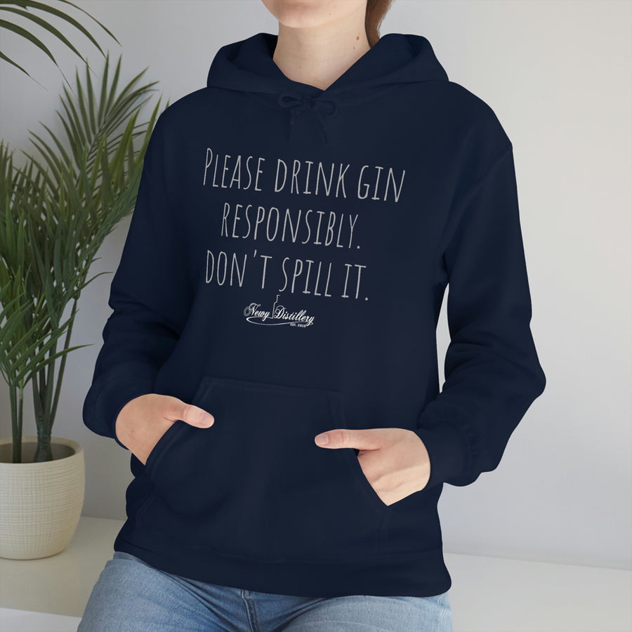 Drink Gin Responsibly - Hoody