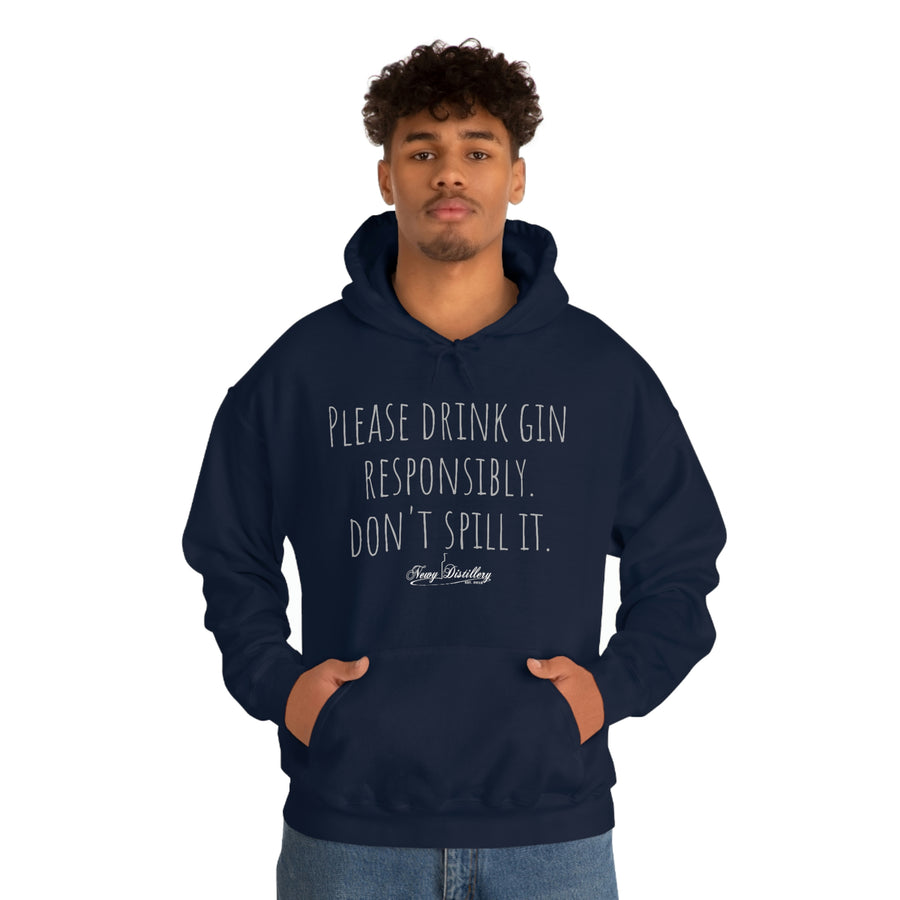 Drink Gin Responsibly - Hoody