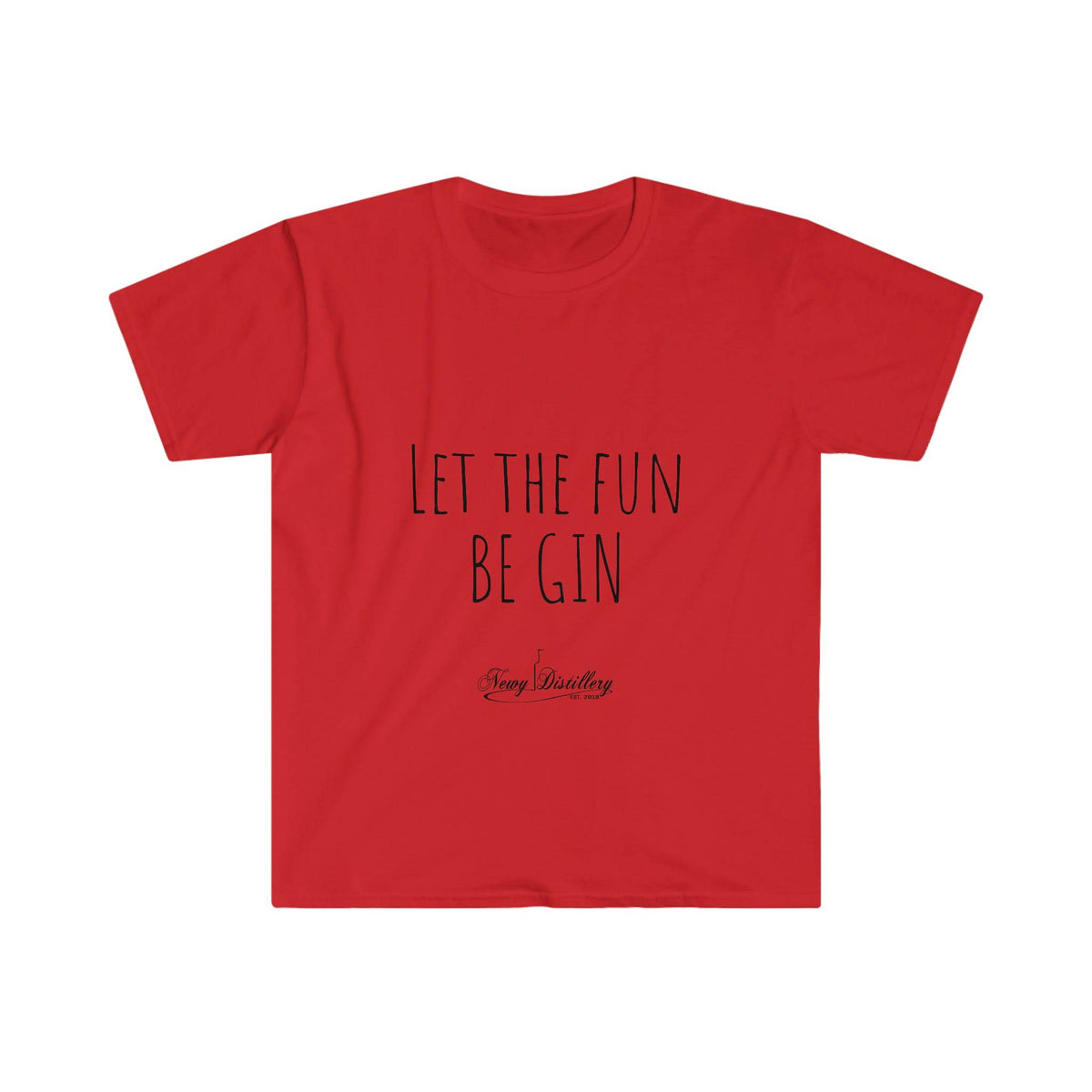 Let the Fun BE GIN - Unisex T-Shirt