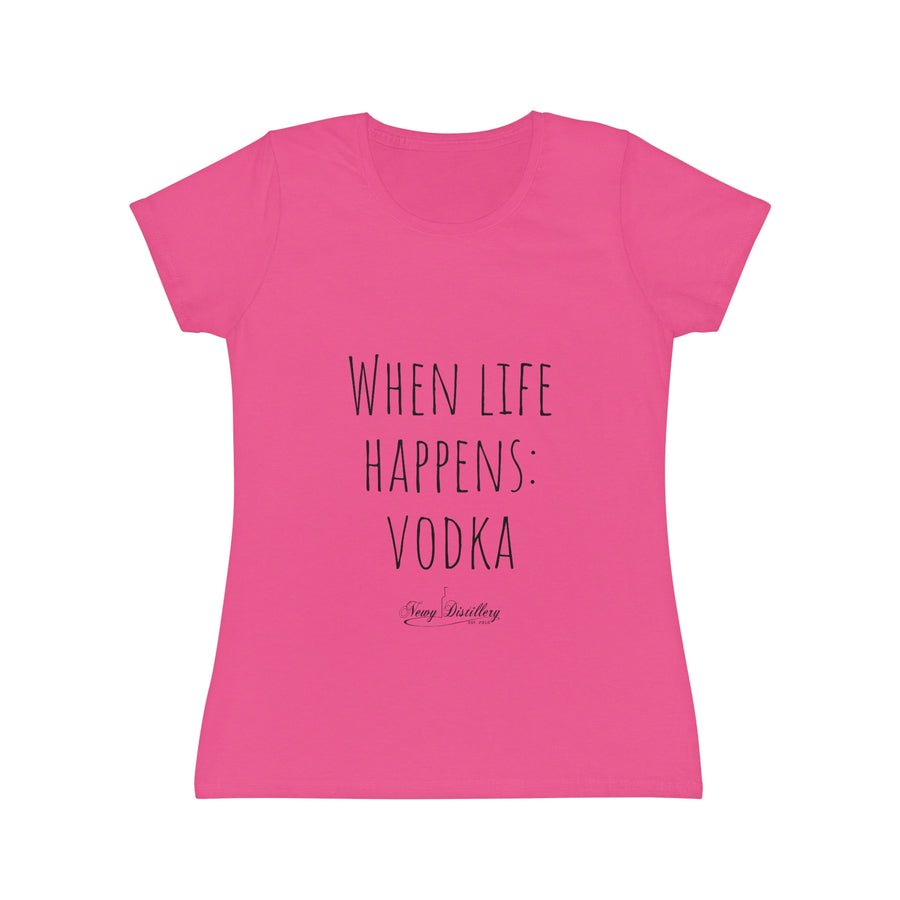 When life happens: Vodka - Women's Iconic T-Shirt