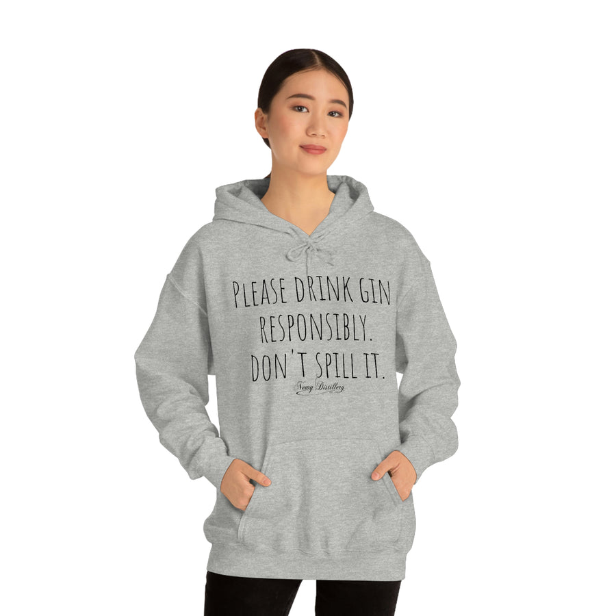 Drink Gin Responsibly - Hoody