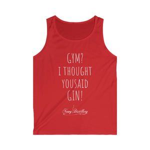 Gym? I thought you said Gin! - Men's Softstyle Tank Top