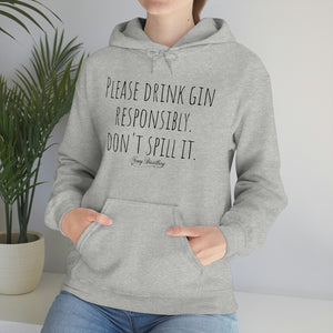 Drink Gin Responsibly - Hoody