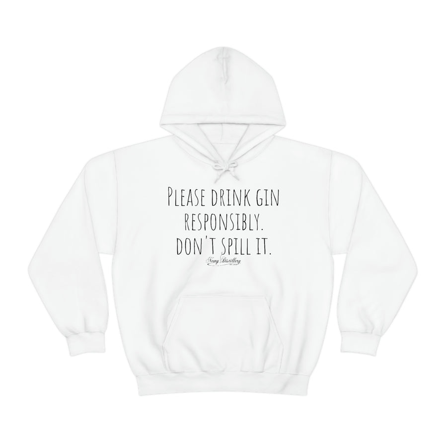 Drink Gin Responsibly - Hoody