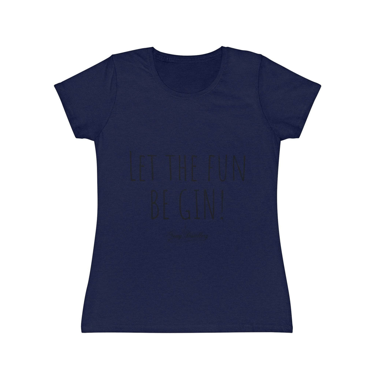 Let The Fun Be Gin! - Women's Iconic T-Shirt