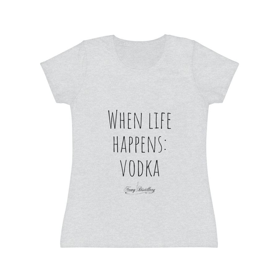 When life happens: Vodka - Women's Iconic T-Shirt