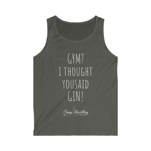 Gym? I thought you said Gin! - Men's Softstyle Tank Top