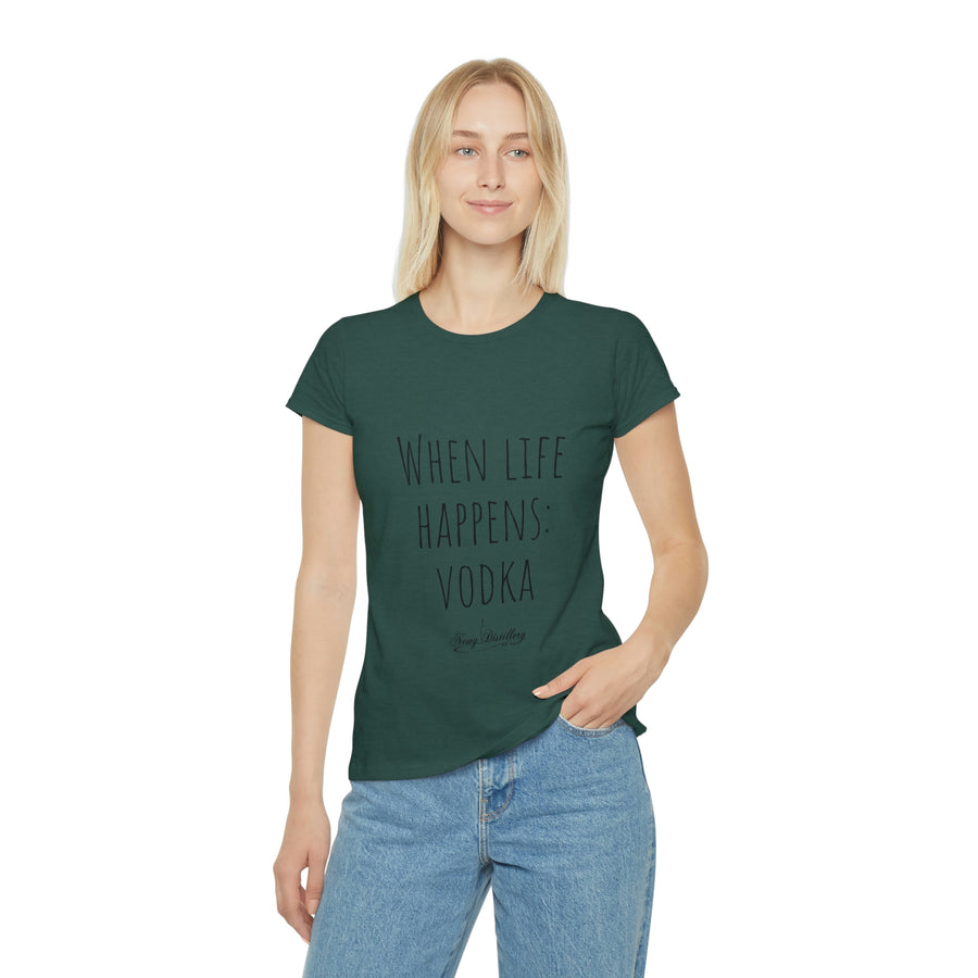 When life happens: Vodka - Women's Iconic T-Shirt