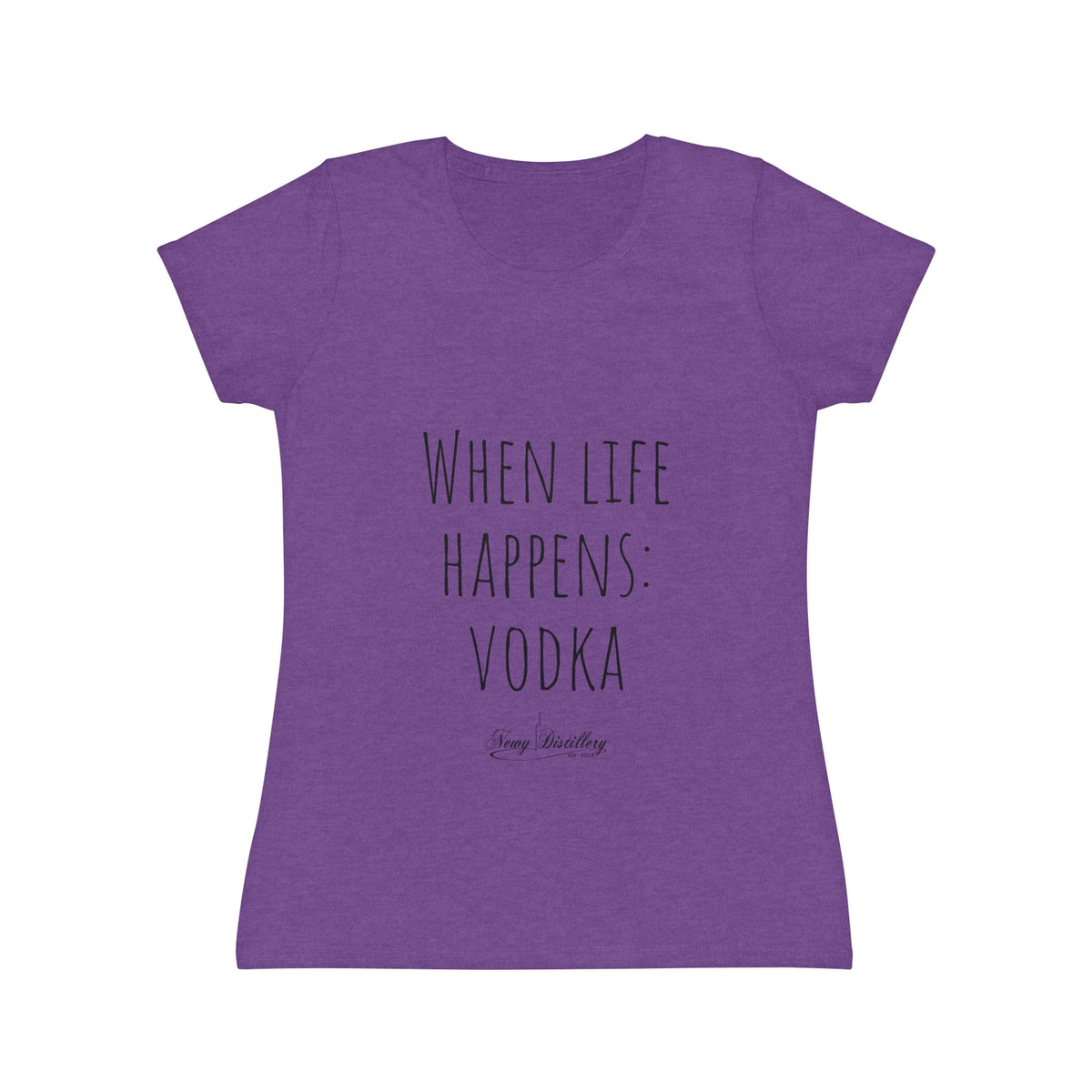 When life happens: Vodka - Women's Iconic T-Shirt