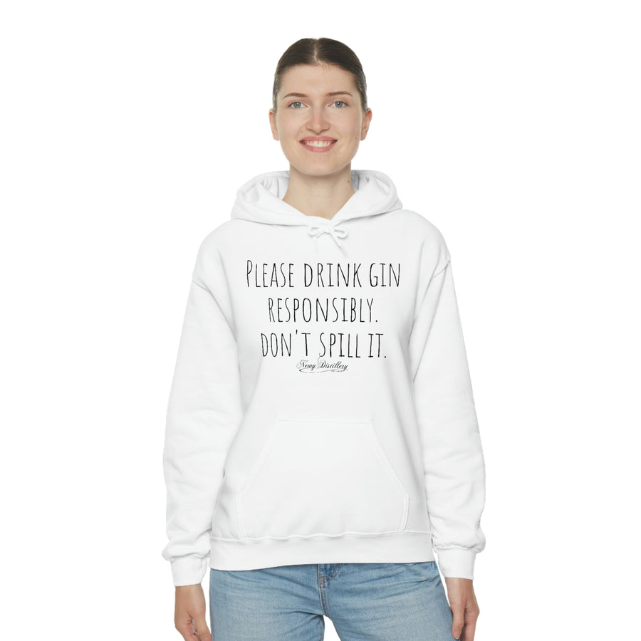 Drink Gin Responsibly - Hoody