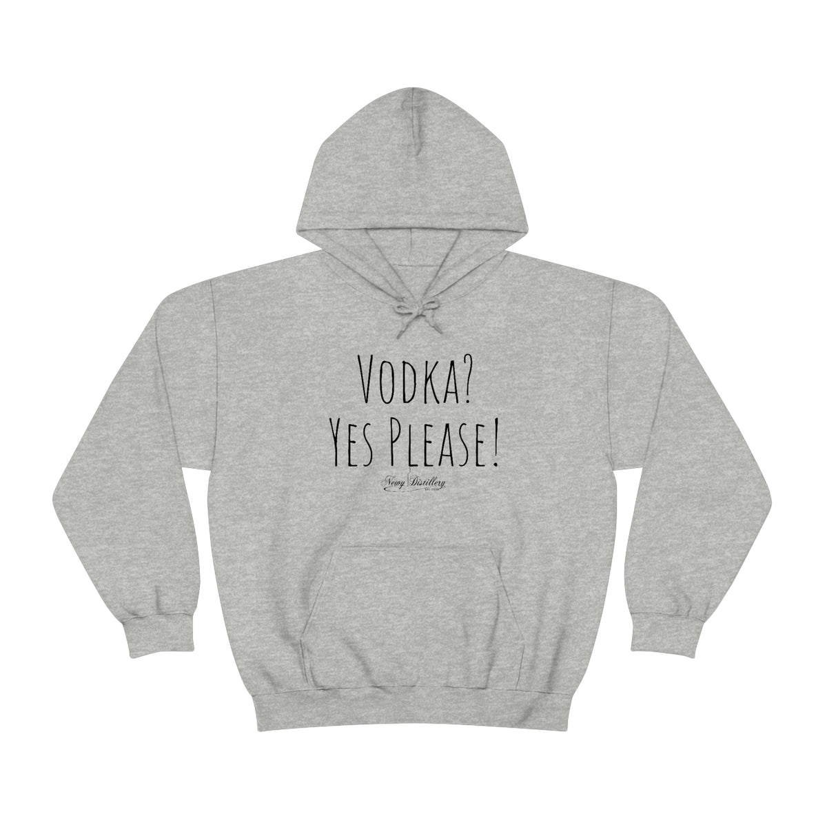 Vodka? Yes Please! - Hoody