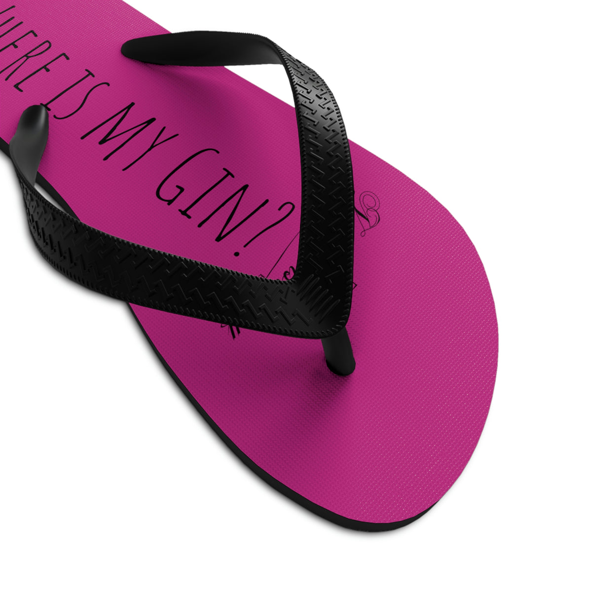 Where is my Gin? (Pink) Unisex Flip-Flops